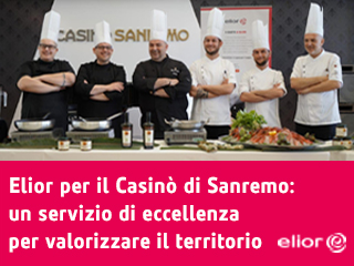 Elior per il Casinò di Sanremo: un servizio di eccellenza per valorizzare il territorio